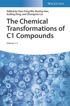 Wu / Han / Ding |  The Chemical Transformations of C1 Compounds | Buch |  Sack Fachmedien