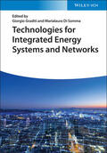 Graditi / Di Somma |  Technologies for Integrated Energy Systems and Networks | Buch |  Sack Fachmedien