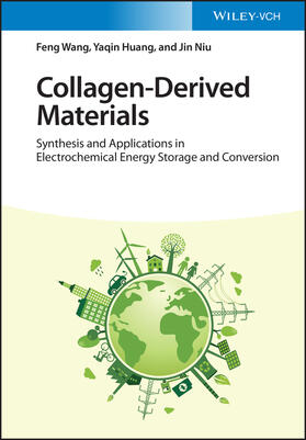 Wang / Huang / Niu | Wang, F: Collagen-Derived Materials | Buch | 978-3-527-34962-3 | sack.de