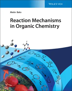 Balci |  Reaction Mechanisms in Organic Chemistry | Buch |  Sack Fachmedien
