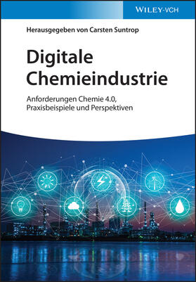 Suntrop | Digitale Chemieindustrie | Buch | 978-3-527-34971-5 | sack.de