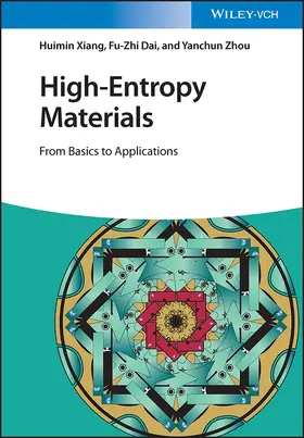 Xiang / Dai / Zhou |  High-Entropy Materials | Buch |  Sack Fachmedien