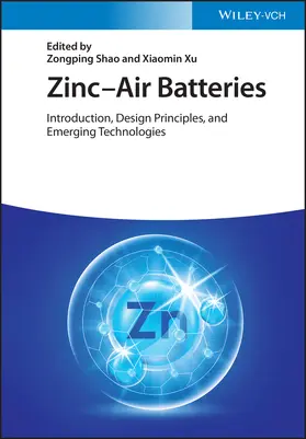 Shao / Xu |  Zinc-Air Batteries | Buch |  Sack Fachmedien