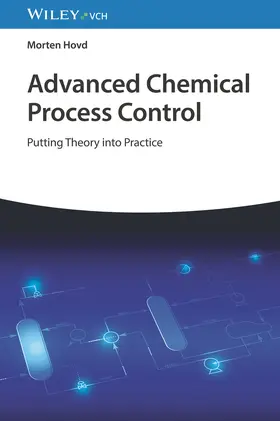 Hovd | Advanced Chemical Process Control | Buch | 978-3-527-35223-4 | www.sack.de