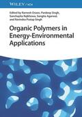 Oraon / Singh / Rajkhowa |  Organic Polymers in Energy-Environmental Applications | Buch |  Sack Fachmedien