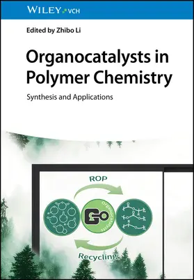 Li |  Organocatalysts in Polymer Chemistry | Buch |  Sack Fachmedien