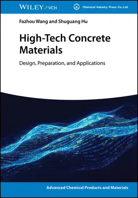Hu / Wang |  High-Tech Concrete Materials | Buch |  Sack Fachmedien