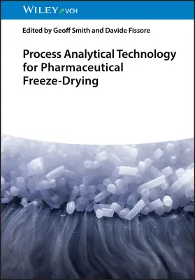 Smith / Fissore |  Process Analytical Technology for Pharmaceutical Freeze-Drying | Buch |  Sack Fachmedien