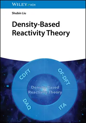 Liu |  Density-Based Reactivity Theory | Buch |  Sack Fachmedien