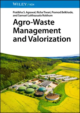 Agrawal / Tiwari / Belkhode |  Agro-Waste Management and Valorization | Buch |  Sack Fachmedien