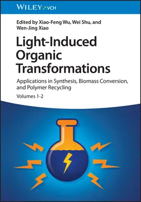 Wu |  Light-Induced Organic Transformations | Buch |  Sack Fachmedien