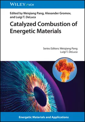 Pang / Gromov / DeLuca |  Catalyzed Combustion of Energetic Materials | Buch |  Sack Fachmedien