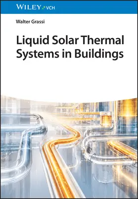 Grassi |  Liquid Solar Thermal Systems in Buildings | Buch |  Sack Fachmedien