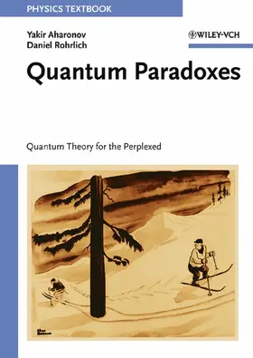 Aharonov / Rohrlich |  Quantum Paradoxes | Buch |  Sack Fachmedien