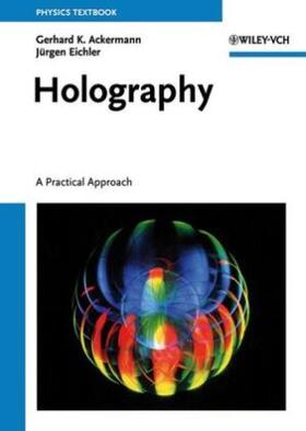 Ackermann / Eichler | Ackermann, G: Holography | Buch | 978-3-527-40663-0 | sack.de