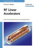 Wangler |  Wangler: RF Linear Accelerators 2e | Buch |  Sack Fachmedien