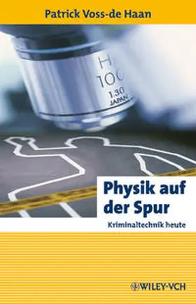 Voss-de Haan | Physik auf der Spur | Buch | 978-3-527-40944-0 | www.sack.de