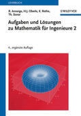 Ansorge / Oberle / Rothe |  Aufgaben und Lösungen zu Mathematik für Ingenieure 2 | Buch |  Sack Fachmedien