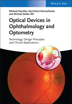Kaschke / Donnerhacke / Rill |  Optical Devices in Ophthalmology and Optometry | Buch |  Sack Fachmedien