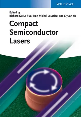 De La Rue / Yu / Lourtioz |  Compact Semiconductor Lasers | Buch |  Sack Fachmedien