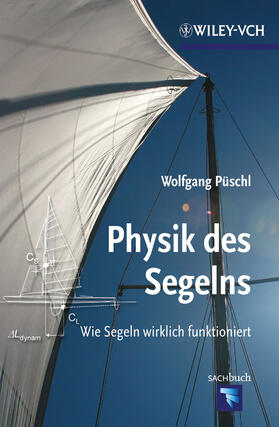 Püschl | Physik des Segelns | Buch | 978-3-527-41106-1 | sack.de