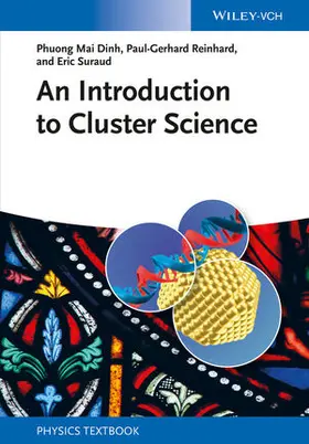Dinh / Reinhard / Suraud |  An Introduction to Cluster Science | Buch |  Sack Fachmedien