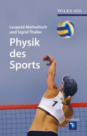 Mathelitsch / Thaller |  Physik des Sports | eBook | Sack Fachmedien
