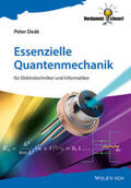 Deák |  Deák, P: Essenzielle Quantenmechanik | Buch |  Sack Fachmedien