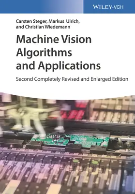 Steger / Ulrich / Wiedemann |  Machine Vision Algorithms and Applications | Buch |  Sack Fachmedien