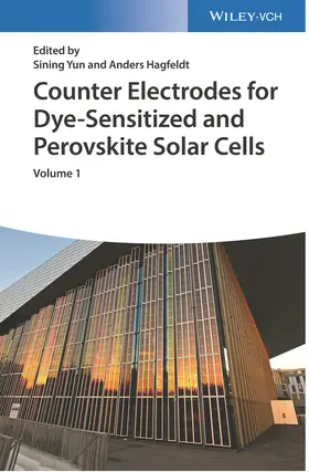 Yun / Hagfeldt |  Counter Electrodes for Dye-Sensitized and Perovskite Solar Cells (2 Vols.) | Buch |  Sack Fachmedien