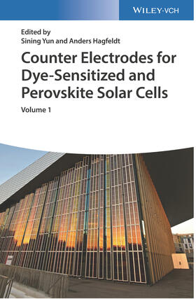 Yun / Hagfeldt | Counter Electrodes for Dye-sensitized and Perovskite Solar | Buch | 978-3-527-41367-6 | sack.de