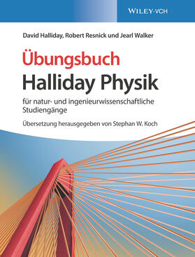 Halliday / Resnick / Walker | Halliday Physik für natur- und ingenieurwissenschaftliche Studiengänge | Buch | 978-3-527-41369-0 | sack.de
