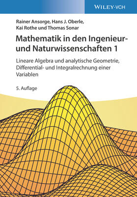 Ansorge / Oberle / Rothe | Mathematik in den Ingenieur- und Naturwissenschaften 1 | Buch | 978-3-527-41374-4 | sack.de