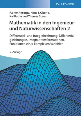 Ansorge / Oberle / Rothe |  Mathematik in den Ingenieur- und Naturwissenschaften 2 | Buch |  Sack Fachmedien