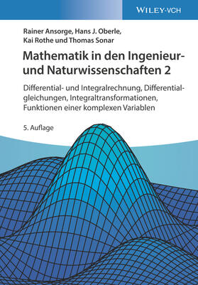 Ansorge / Oberle / Rothe | Ansorge, R: Mathematik in den Ingenieur- und Naturwissenscha | Buch | 978-3-527-41375-1 | sack.de