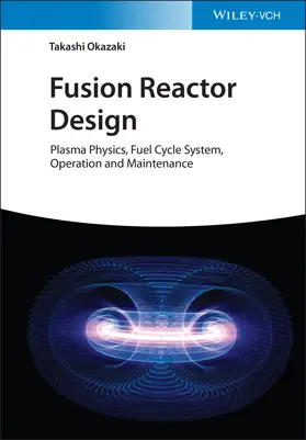 Okazaki |  Fusion Reactor Design | Buch |  Sack Fachmedien