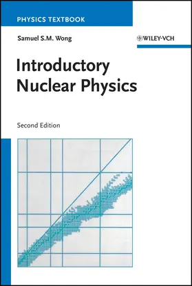 Wong |  Introductory Nuclear Physics | Buch |  Sack Fachmedien