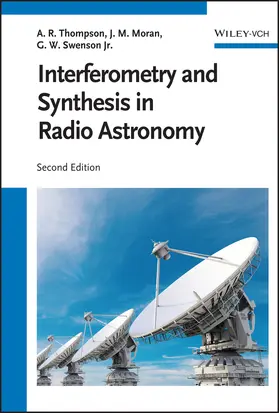 Thompson / Moran / Swenson |  Interferometry and Synthesis in Radio Astronomy | Buch |  Sack Fachmedien
