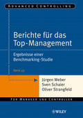 Weber / Schaier / Strangfeld |  Berichte für das Top-Management | Buch |  Sack Fachmedien