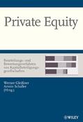 Gleißner / Schaller |  Private Equity - Beurteilungs- und Bewertungsverfahren von Kapitalbeteiligungsgesellschaften | Buch |  Sack Fachmedien
