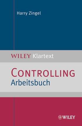 Zingel | Zingel, H: Controlling Arbeitsbuch | Buch | 978-3-527-50252-3 | sack.de