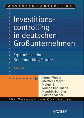 Weber / Meyer / Birl | Investitionscontrolling in deutschen Großunternehmen | Buch | 978-3-527-50261-5 | sack.de