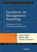 Weber / Malz / Lührmann |  Management Reporting Excellence | Buch |  Sack Fachmedien