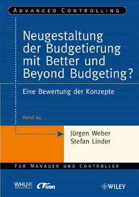 Weber / Linder | Neugestaltung der Budgetierung mit Better und Beyond Budgeting? | Buch | 978-3-527-50412-1 | sack.de