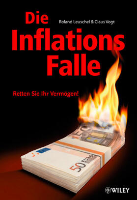 Leuschel / Vogt |  Die Inflationsfalle | Buch |  Sack Fachmedien