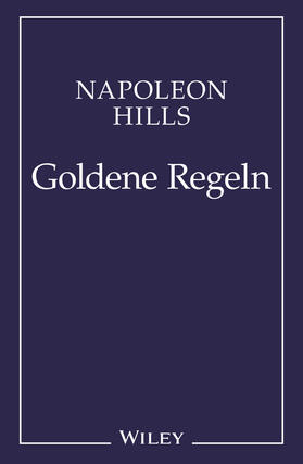Hill | Napoleon Hill's Goldene Regeln | Buch | 978-3-527-50510-4 | sack.de