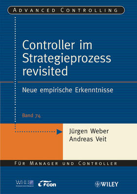 Weber / Veit | Weber, J: Controller im Strategieprozess revisited | Buch | 978-3-527-50516-6 | sack.de