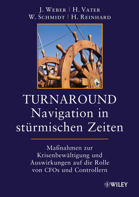 Weber / Vater / Schmidt | Turnaround - Navigation in stürmischen Zeiten | Buch | sack.de