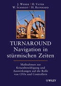 Weber / Vater / Schmidt |  Turnaround - Navigation in stürmischen Zeiten | Buch |  Sack Fachmedien