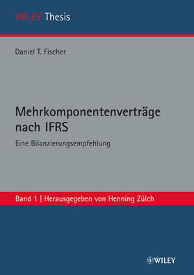 Fischer / Zülch | Mehrkomponentenverträge nach IFRS | Buch | 978-3-527-50544-9 | sack.de